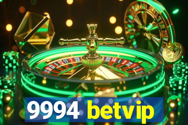 9994 betvip